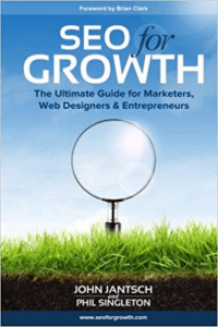 SEO for Growth - By John Jantsch and Phil Singleton